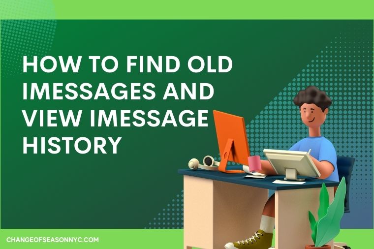 How To Find Old iMessages and View iMessage History
