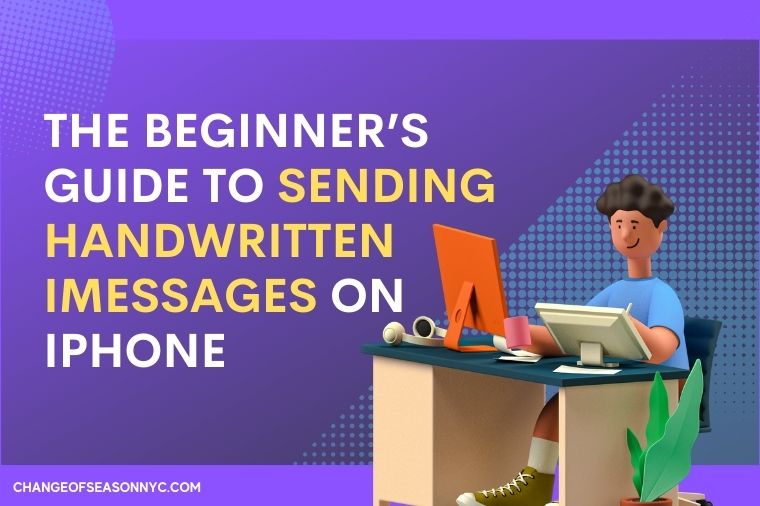 The Beginner’s Guide to Sending Handwritten iMessages on iPhone