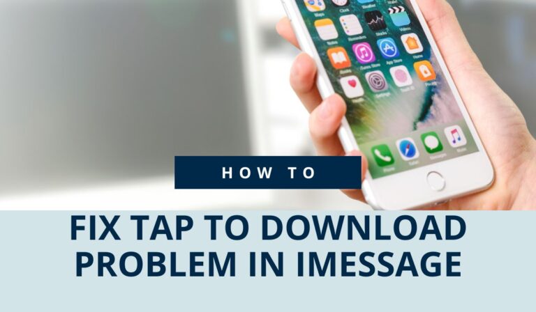 How to Fix ‘Tap to Download’ problem in iMessage