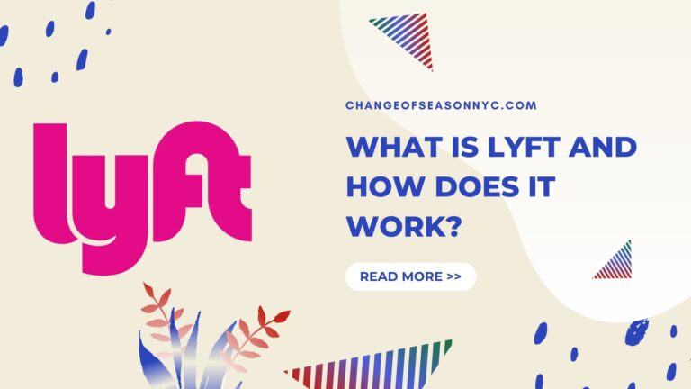 What is Lyft and How Does It Work? Know it all